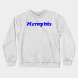 Memphis Request!! Crewneck Sweatshirt